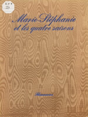 cover image of Marie-Stéphanie et les quatre saisons